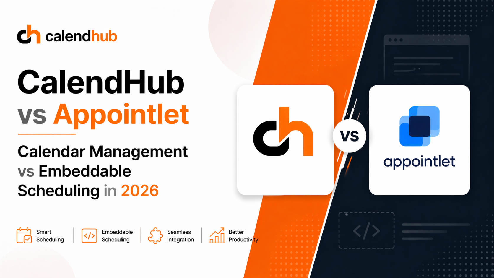 CalendHub vs Appointlet comparison showing calendar management versus embeddable scheduling in 2026